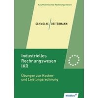Industrielles Rechnungswesen - IKR von Winklers Verlag