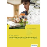 Aufbauwissen Informationstechnologie 9/10 RS BY von Winklers Verlag