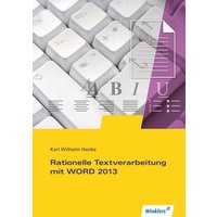 Rationelle Textverarbeitung mit WORD 2013 SB von Winklers Verlag