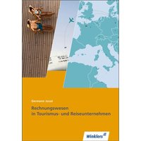 Rechnungswesen in Tourismus- und Reiseunternehmen. Schülerband von Winklers Verlag