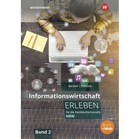 Informationswirtsch. erleben 2 Arb./Fachhochsch. NRW von Winklers Verlag