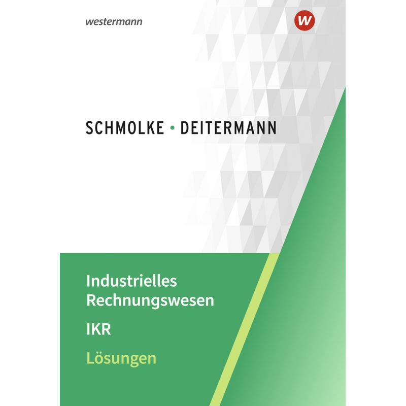 Industrielles Rechnungswesen - IKR von Winklers