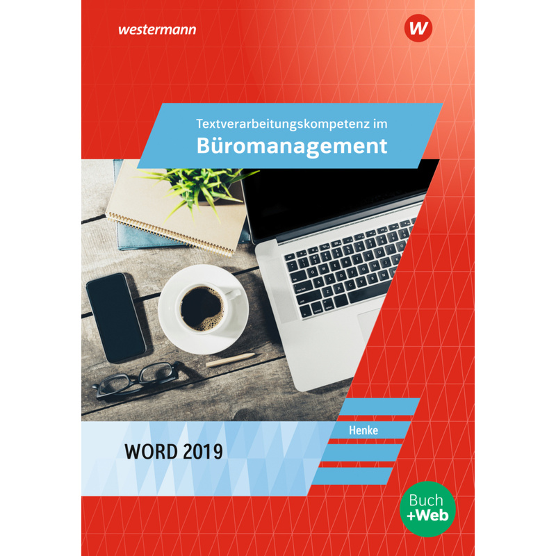 Textverarbeitungskompetenzen im Büromanagement mit Word 2019 von Winklers