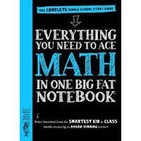 Everything You Need to Ace Math in One Big Fat Notebook von Workman