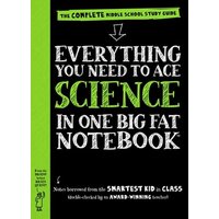 Everything You Need to Ace Science in One Big Fat Notebook von Workman