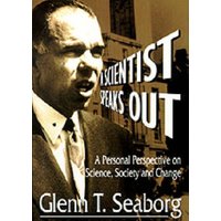 Scientist Speaks Out, A: A Personal Perspective on Science, Society and Change von World Scientific Publishing Company