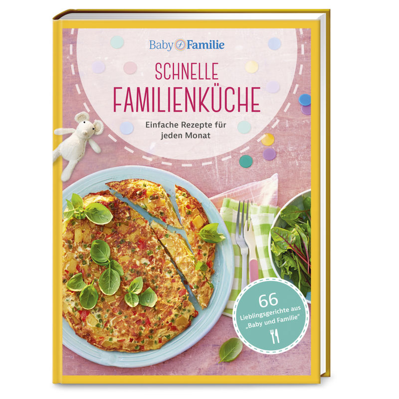 Baby und Familie: Schnelle Familienküche von Wort & Bild Verlag