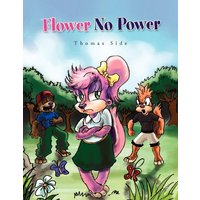 Flower No Power von Xlibris