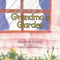 Grandma¡¦s Garden von Xlibris