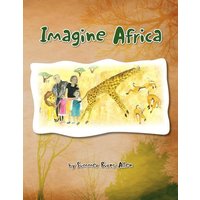 Imagine Africa von Xlibris