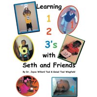 Learning 1,2 3's with Seth and Friends. von Xlibris