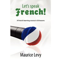 Let's speak French! von Xlibris