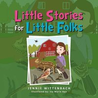 Little Stories for Little Folks von Xlibris