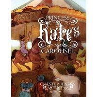 Princess Kate's Carousel von Xlibris
