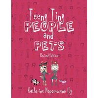 Teeny Tiny People and Pets von Xlibris