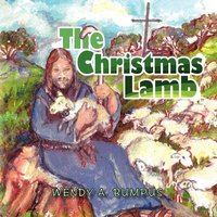 The Christmas Lamb von Xlibris