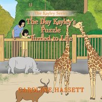 The Day Kayley's Puzzle Turned to Life von Xlibris