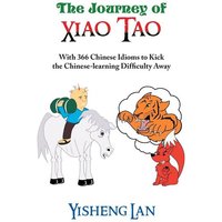 The Journey of Xiao Tao von Xlibris