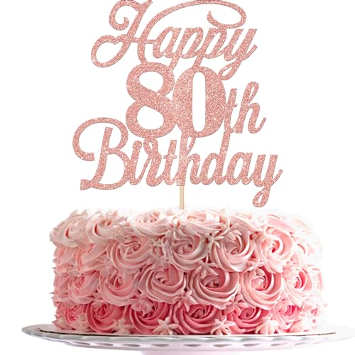 Xsstarmi 1 Packung Tortendeko 80. Geburtstag Tortenaufsatz Glitzer 80 Fabelhaft Happy 80th Birthday Kuchen Topper Prost auf 80 Jahre alt 80. Geburtstag Zubehör Party Kuchen Dekorationen Roségold von Xsstarmi