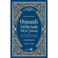 Osmanli Sufilerinde Miyar Gelenegi von Yeditepe Yayinevi