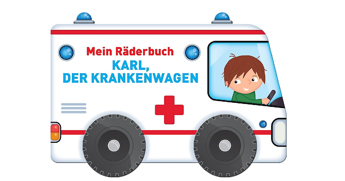 Buch - Mein Räderbuch: Karl, der Krankenwagen Buch - Mein Räderbuch: Karl, der Krankenwagen von Yoyo Books