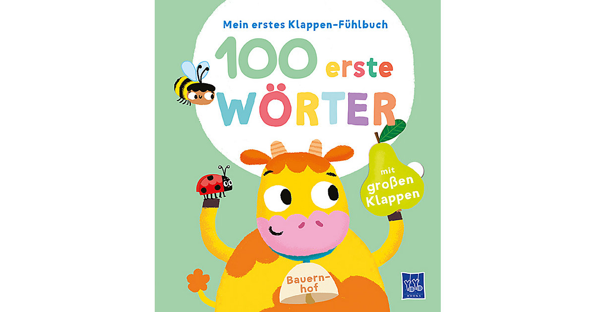 Buch - Mein erstes Klappen-Fühlbuch - 100 erste Wörter - Bauernhoftiere von Yoyo Books