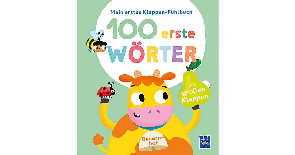 Buch - Mein erstes Klappen-Fühlbuch - 100 erste Wörter - Bauernhoftiere Buch - Mein erstes Klappen-Fühlbuch - 100 erste Wörter - Bauernhoftiere von Yoyo Books