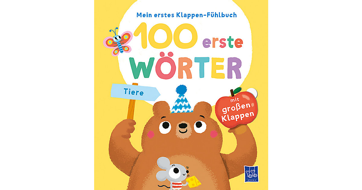 Buch - Mein erstes Klappen-Fühlbuch - 100 erste Wörter - Tiere von Yoyo Books