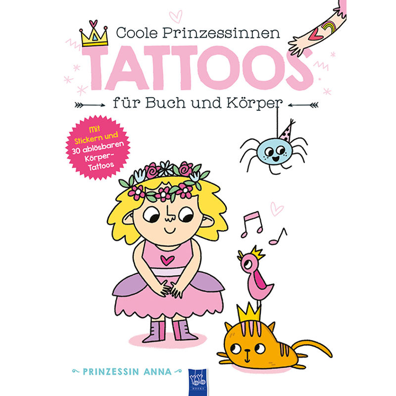 Coole Prinzessinnen Tattoos für Buch und Körper - Prinzessin Anna von Yoyo Books