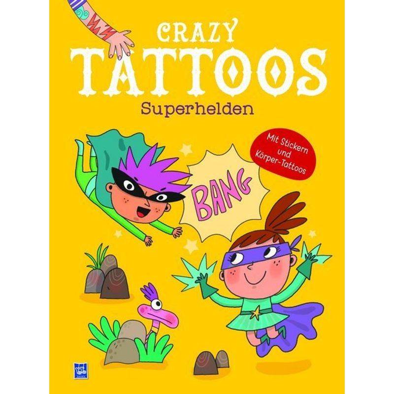Crazy Tattoos - Superhelden von Yoyo Books