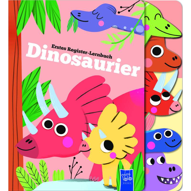 Erstes Register-Lernbuch - Dinosaurier von Yoyo Books