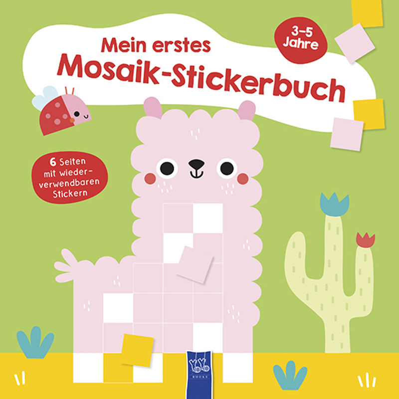 Mein erstes Mosaik-Stickerbuch 3-5 Jahre (Cover Lama) von Yoyo Books