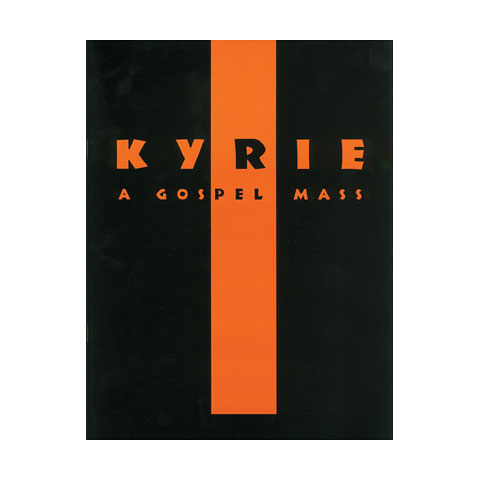 Zebe KYRIE - A Gospel Mass Chornoten Zebe KYRIE - A Gospel Mass Chornoten von Zebe