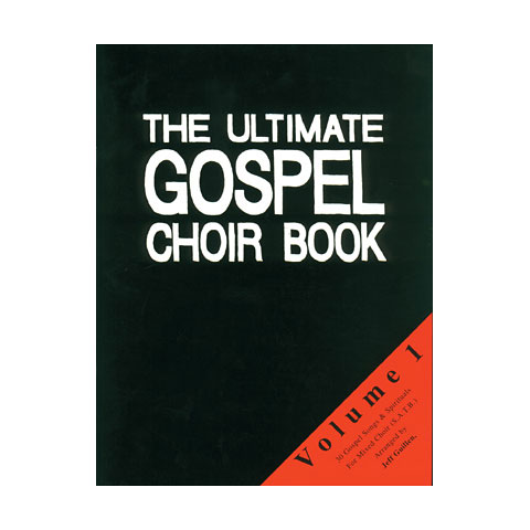 Zebe The Ultimate Gospel Choir Book Vol.1 Chornoten Zebe The Ultimate Gospel Choir Book Vol.1 Chornoten von Zebe