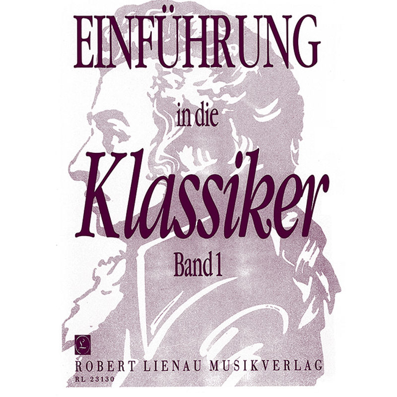 Einführung in die Klassiker, Klavier.Bd.1 von Zimmermann Musikverlag