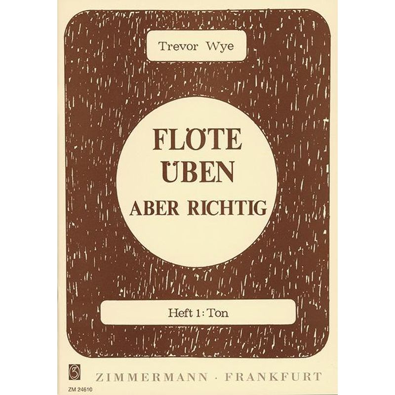 Flöte üben - aber richtig.H.1 von Zimmermann Musikverlag