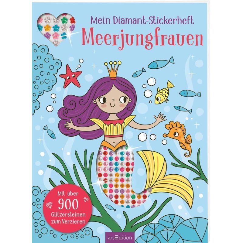 Mein Diamant-Stickerheft - Meerjungfrauen von ars edition