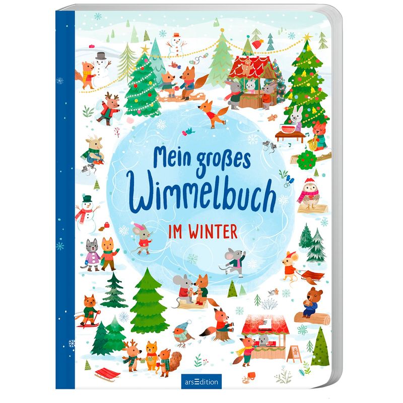 Mein großes Wimmelbuch - Im Winter von ars edition