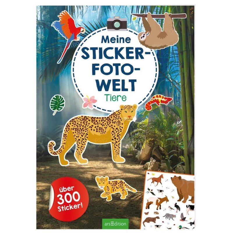 Meine Sticker-Fotowelt - Tiere von ars edition