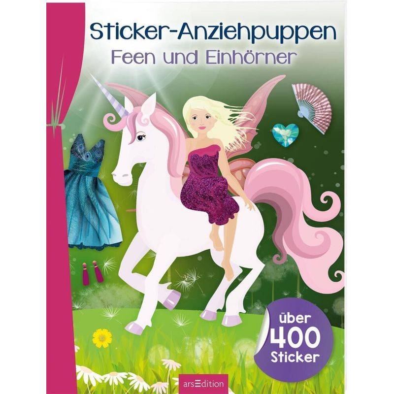 Sticker-Anziehpuppen / Sticker-Anziehpuppen - Feen und Einhörner von ars edition