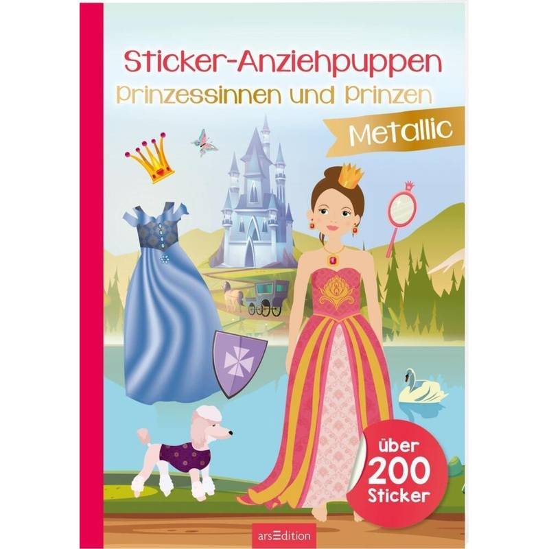 Sticker-Anziehpuppen Metallic - Prinzessinnen und Prinzen von ars edition