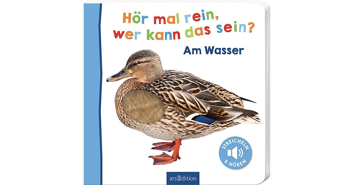 Buch - Hör mal rein, wer kann das sein? - Am Wasser Buch - Hör mal rein, wer kann das sein? - Am Wasser von arsEdition Verlag