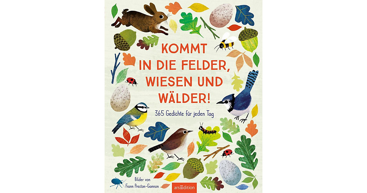 Buch - Kommt in die Felder, Wiesen und Wälder! Buch - Kommt in die Felder, Wiesen und Wälder! von arsEdition Verlag