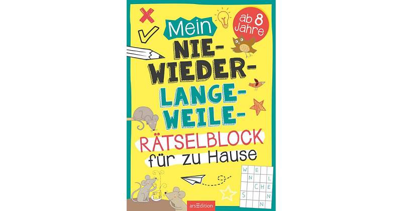 Buch - Mein Nie-wieder-Langweile-Rätselblock zu Hause  Kinder von arsEdition Verlag