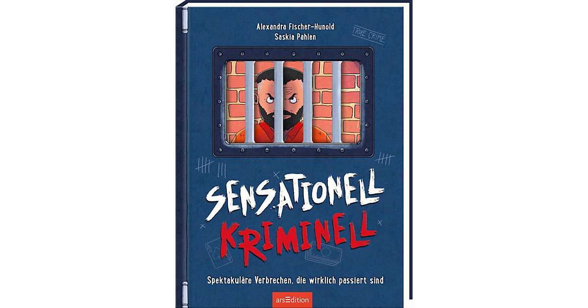 Buch - Sensationell kriminell Buch - Sensationell kriminell von arsEdition Verlag