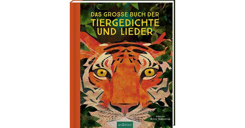 Das große Buch der Tiergedichte und Lieder Das große Buch der Tiergedichte und Lieder von arsEdition Verlag