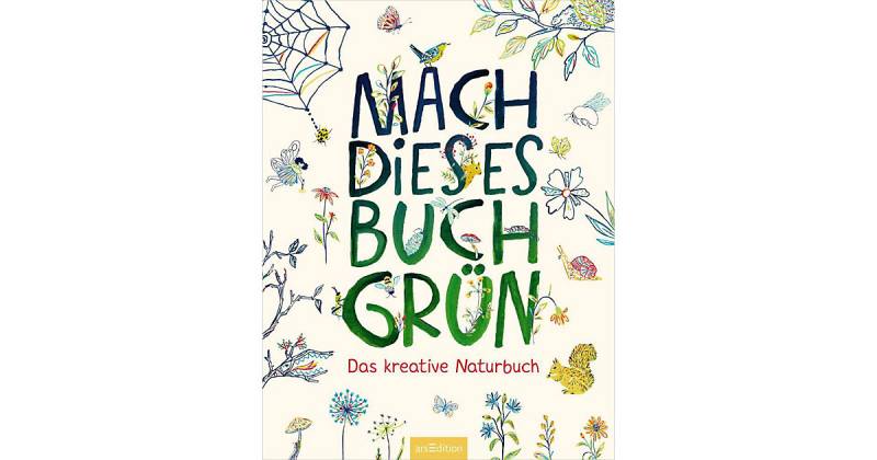 Mach dieses Buch grün von arsEdition Verlag