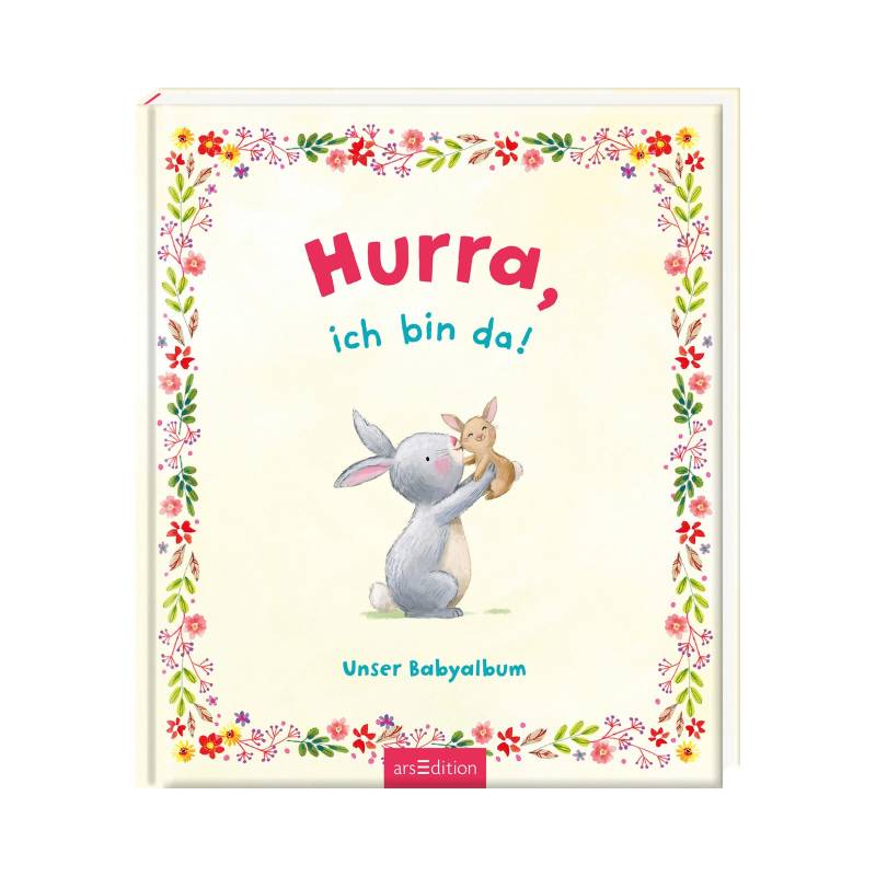 Arsedition Babyalbum Hurra, ich bin da! von arsEdition