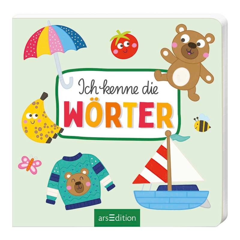 Arsedition Pappbilderbuch Ich kenne die Wörter Arsedition Pappbilderbuch Ich kenne die Wörter von arsEdition