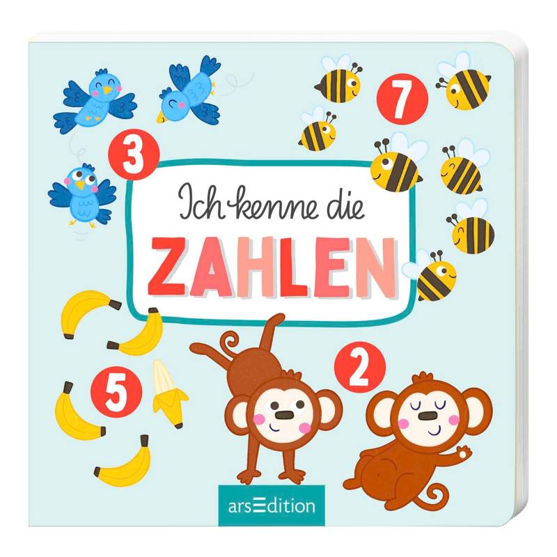Arsedition Pappbilderbuch Ich kenne die Zahlen Arsedition Pappbilderbuch Ich kenne die Zahlen von arsEdition